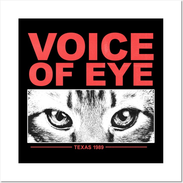 Voice of eye texas 1989 Wall Art by Ezahazami